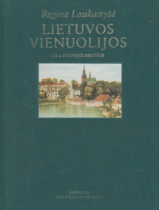 Regina Laukaitytė - Lietuvos vienuolijos