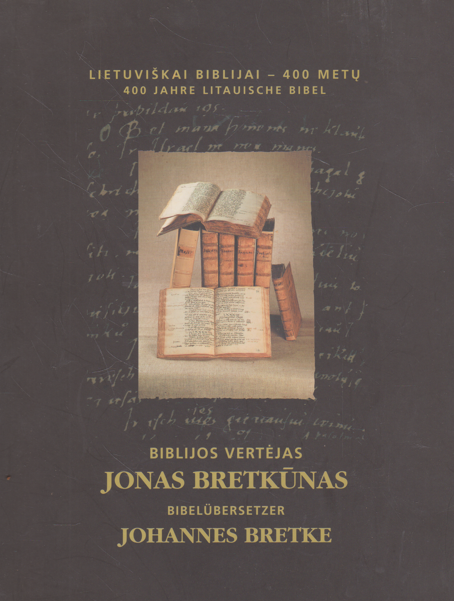 Biblijos vertėjas Jonas Bretkūnas