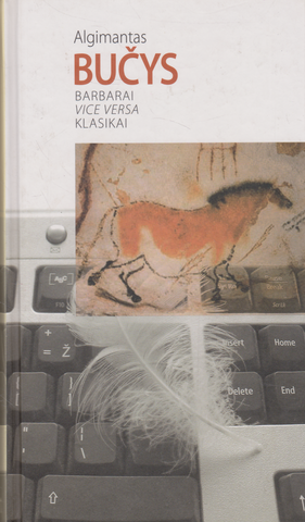 Algimantas Bučys - Barbarai vice versa klasikai