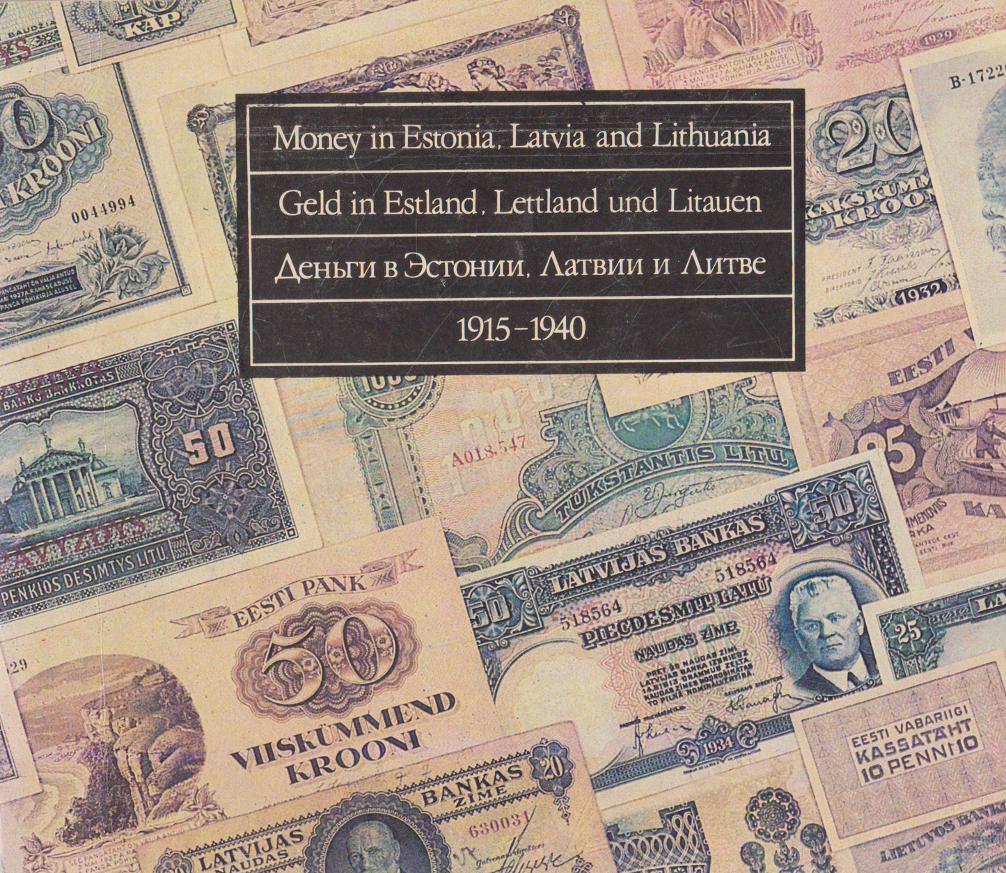 Money in Estonia, Latvia and Lithuania 1915-1940