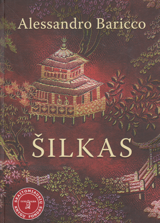 Alessandro Baricco - Šilkas