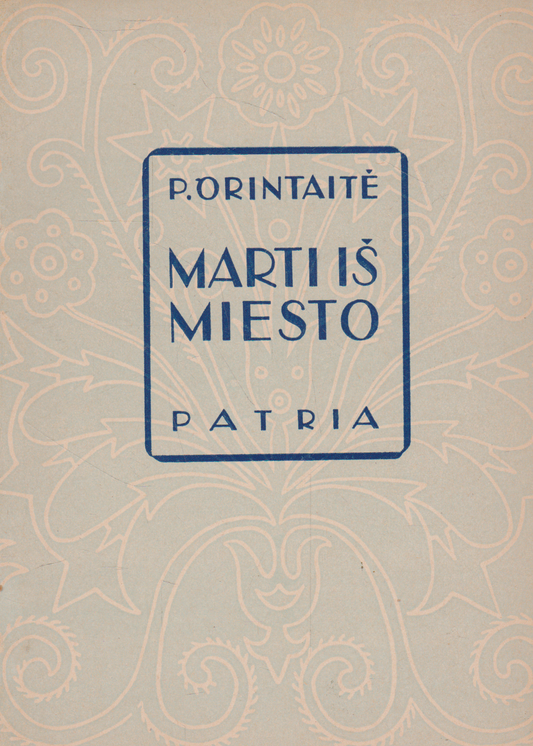 P. Orintaitė - Marti iš miesto, 1948 m., Tübingen