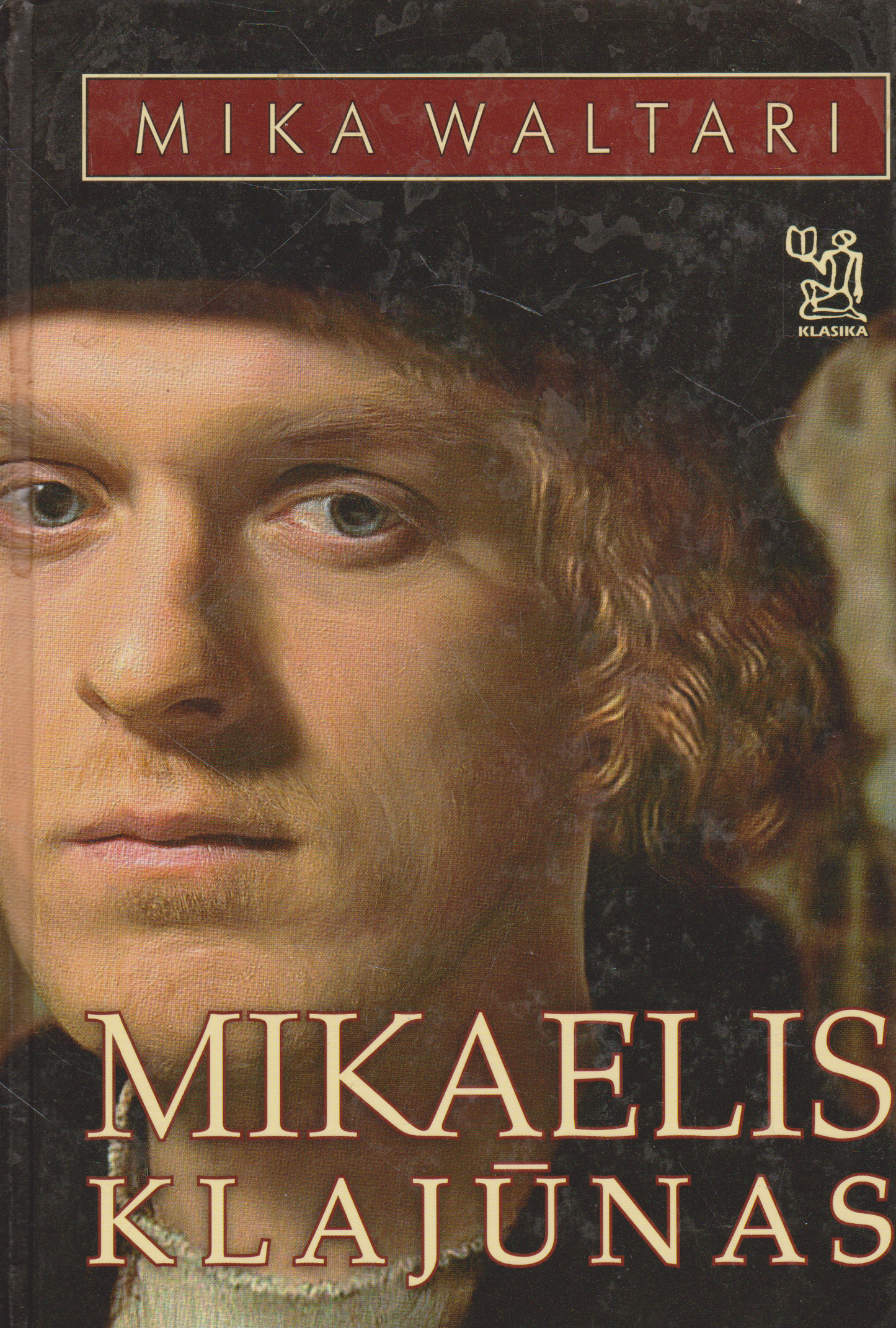 Mika Waltari - Mikaelis klajūnas