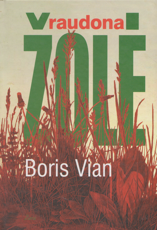 Boris Vian - Raudona žolė (žr. būklę)