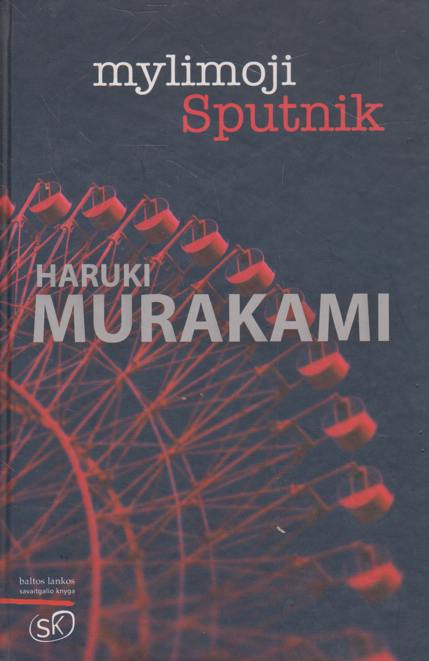 Haruki Murakami - Mylimoji Sputnik
