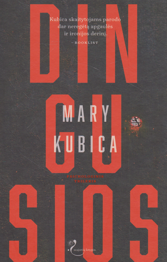 Mary Kubica - Dingusios