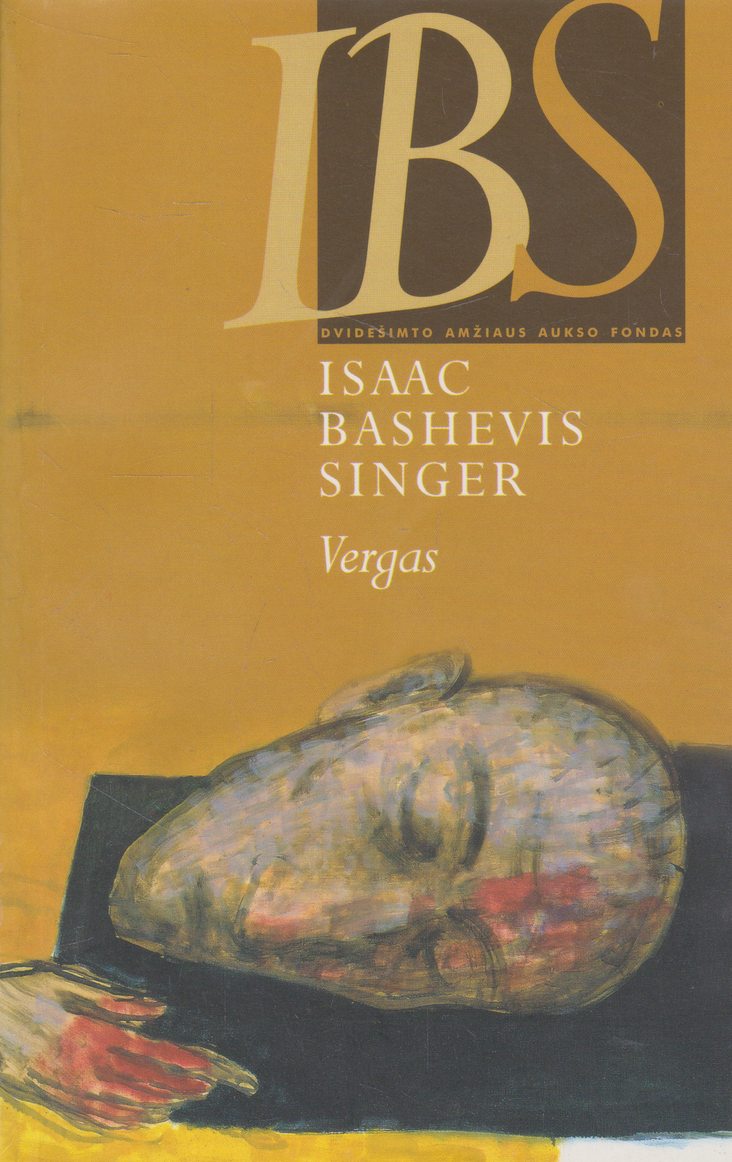 Isaac Bashevis Singer - Vergas (žr. būklę)