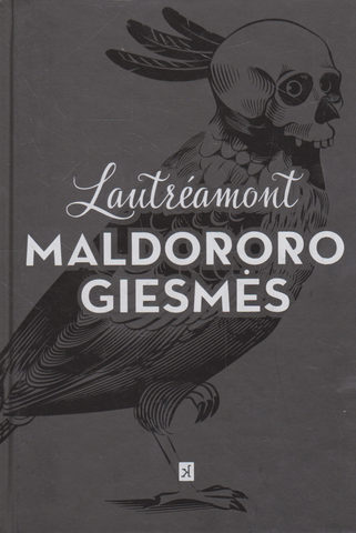 Lautreamont - Maldororo giesmės