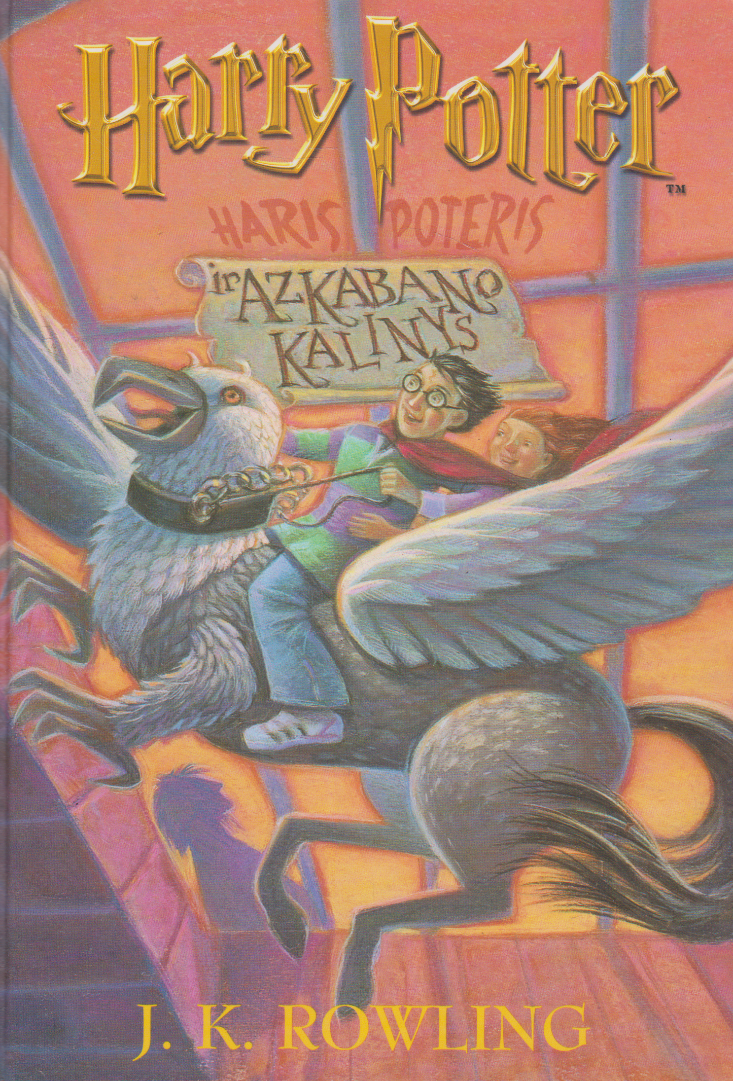 J. K. Rowling - Haris Poteris ir Azkabano kalinys