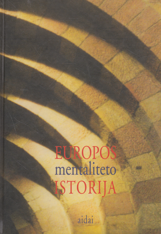 Sud. Peter Dinzelbacher - Europos mentaliteto istorija (žr. būklę)