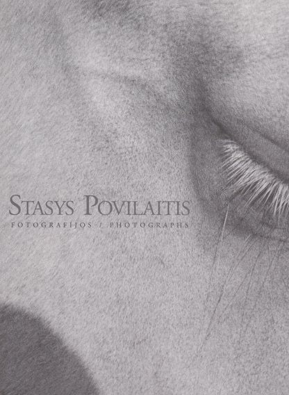 Stasys Povilaitis - Fotografijos / Photographs (su aut.autografu ir dedikacija)
