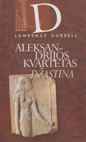 Lawrence Durrell - Aleksandrijos kvartetas: Džastina (su defektu)