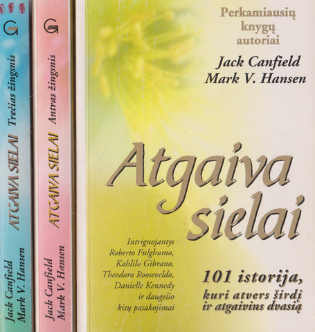 Jack Canfield, Mark V. Hansen - Atgaiva sielai (3 knygos)