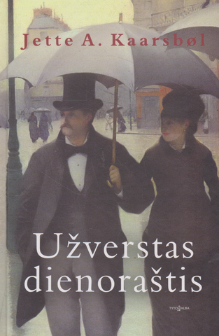 Jette A. Kaarsbol - Užverstas dienoraštis