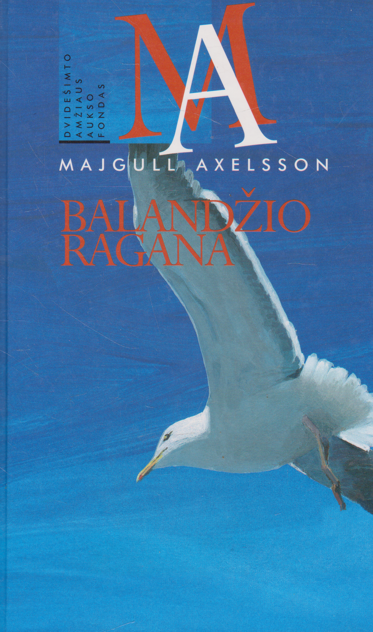 M. Axelsson - Balandžio ragana (žr. būklę)