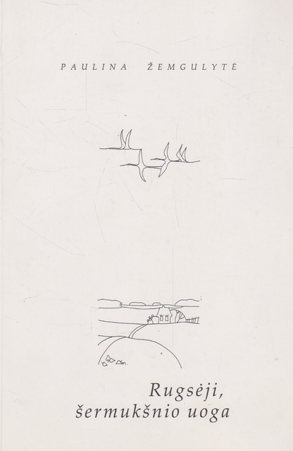 Paulina Žemgulytė - Rugsėji, šermukšnio uoga (su aut. autografu ir dedikacija)