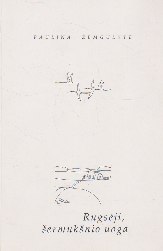 Paulina Žemgulytė - Rugsėji, šermukšnio uoga (su aut. autografu ir dedikacija)