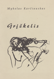 Mykolas Karčiauskas - Grįžkelis (su aut. autografu ir dedikacija)