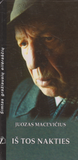 Juozas Macevičius - Iš tos nakties (su aut. autografu ir dedikacija)