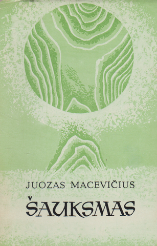 Juozas Macevičius - Šauksmas (su aut. autografu ir dedikacija)