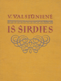 V. Valsiūnienė - Iš širdies (su aut. autografu ir dedikacija)