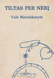 Valė Marcinkonytė - Tiltas per Nerį (su aut. autografu ir dedikacija)