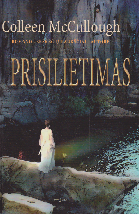 Colleen McCullough - Prisilietimas