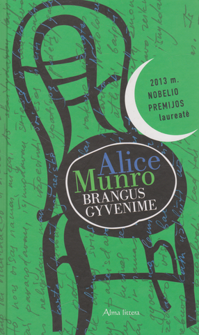 Alice Munro - Brangus gyvenime