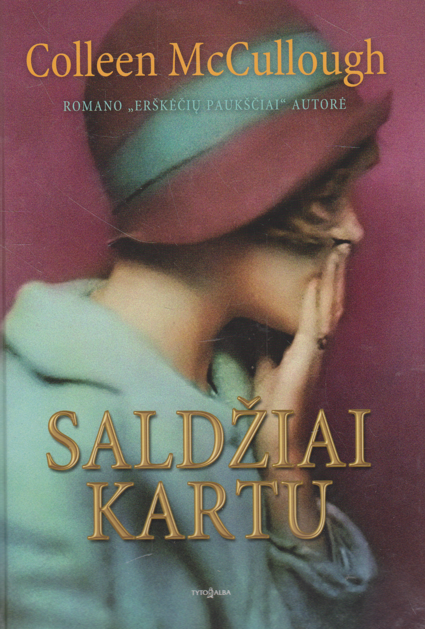 Colleen McCullough - Saldžiai kartu