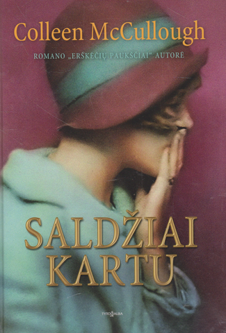 Colleen McCullough - Saldžiai kartu