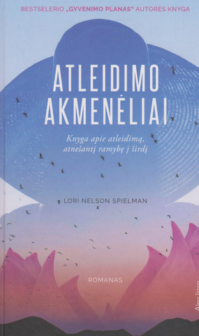 Lori Nelson Spielman - Atleidimo akmenėliai