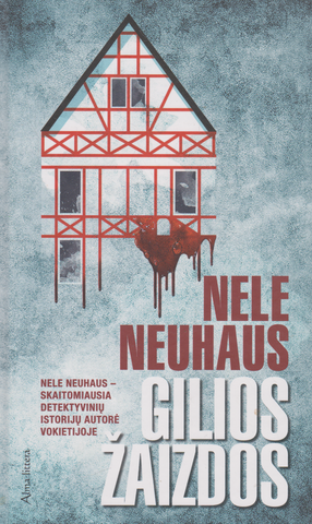 Nele Neuhaus - Gilios žaizdos