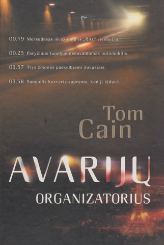 Tom Cain - Avarijų organizatorius