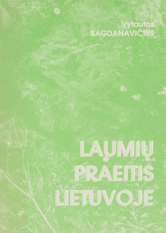 Vytautas Bagdanavičius - Laumių praeitis Lietuvoje