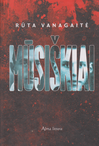 Rūta Vanagaitė - Mūsiškiai