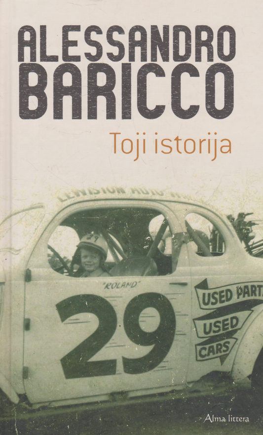 Alessandro Baricco - Toji istorija