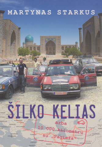 Martynas Starkus - Šilko kelias
