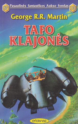 George R.R. Martin - Tafo klajonės