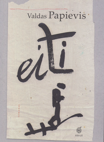 Valdas Papievis - Eiti