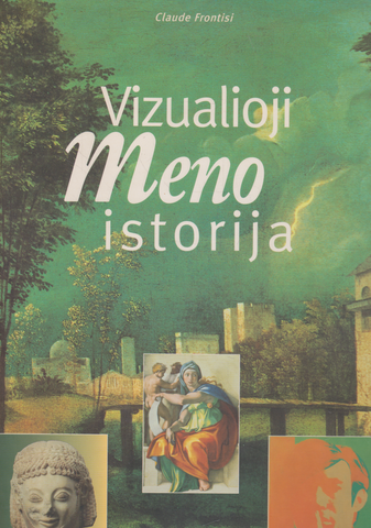 Claude Frontisi - Vizualioji meno istorija