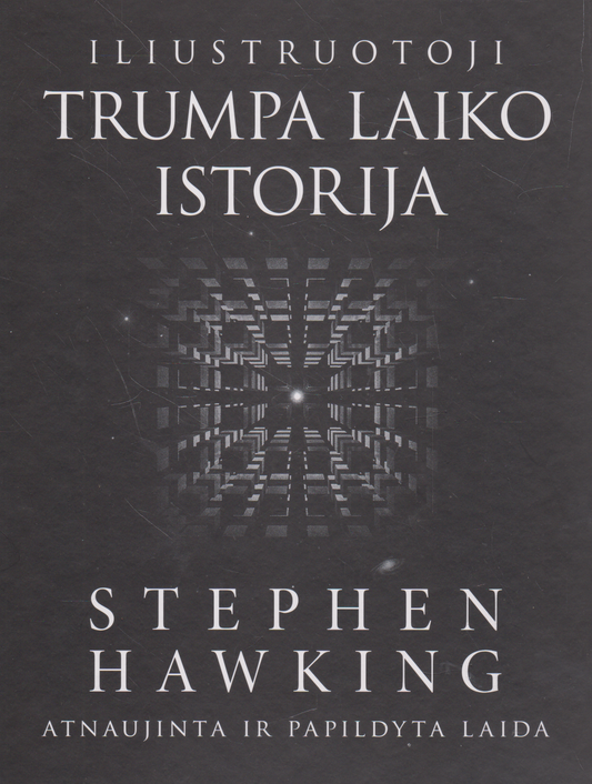 Stephen Hawking - Iliustruotoji traumpa laiko istorija