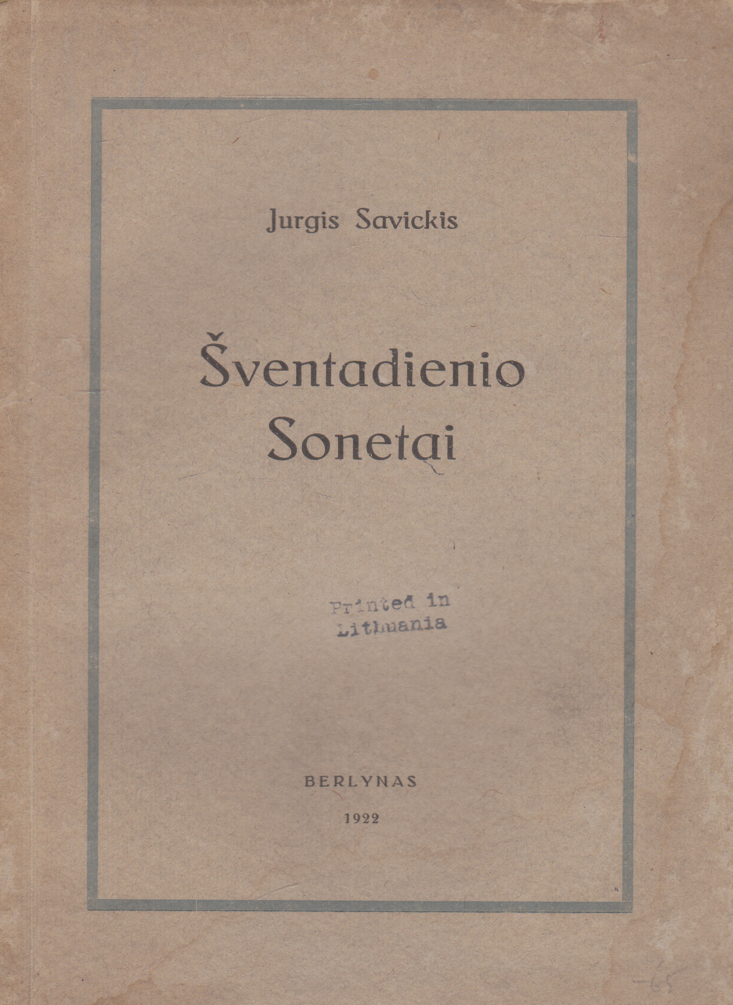 Jurgis Savickis - Šventadienio sonetai, Berlynas, 1922 m.