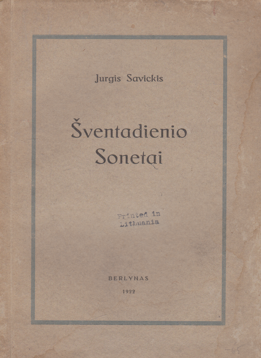 Jurgis Savickis - Šventadienio sonetai, Berlynas, 1922 m.