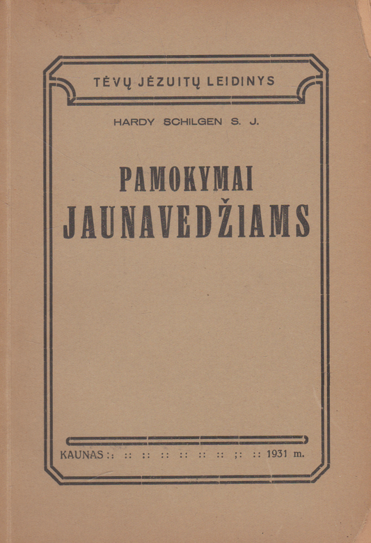 Hardy Schilgen S. J. - Pamokymai jaunavedžiams, 1931 m.