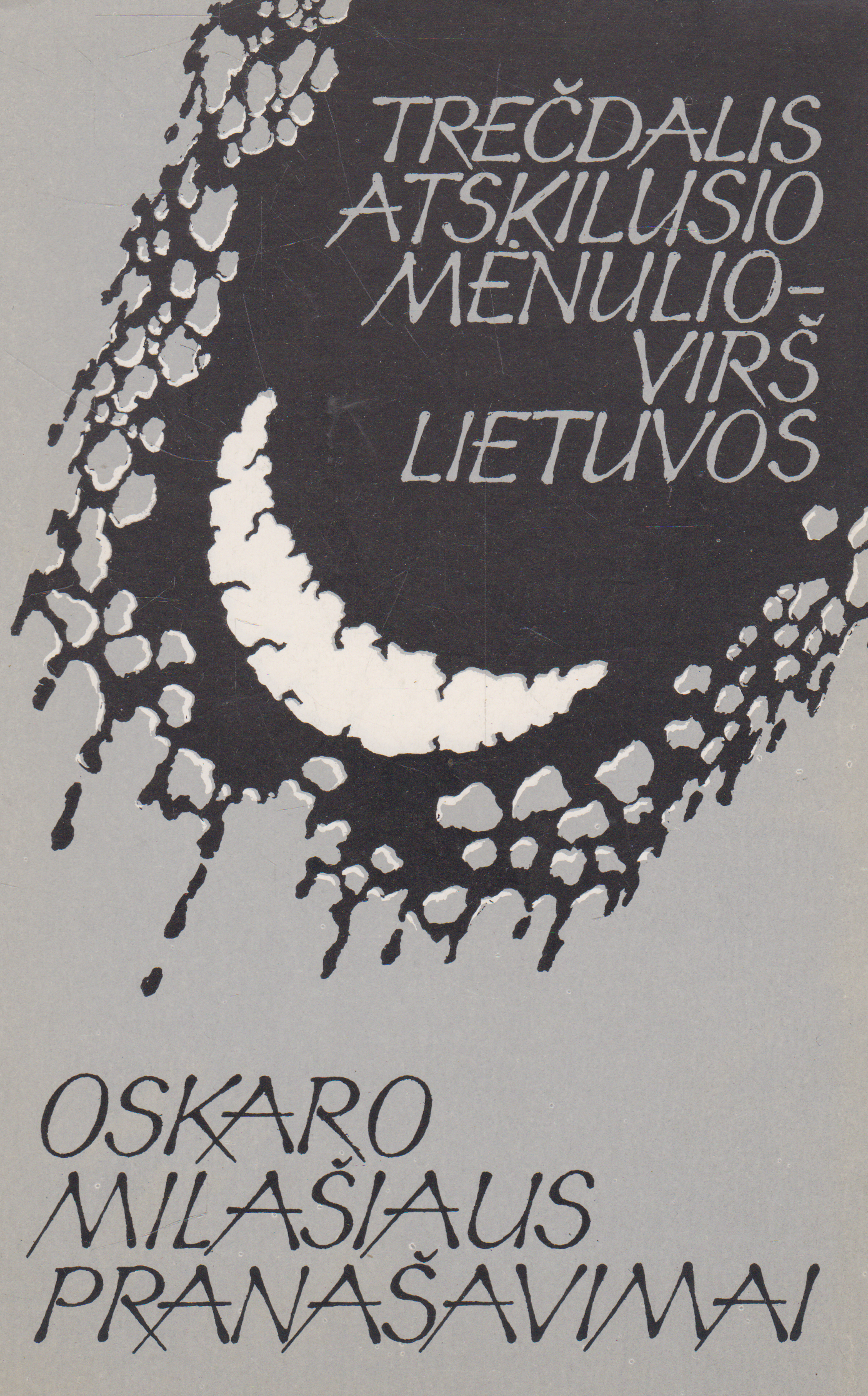 Pranas Antalkis - Oskaro Milašiaus pranašavimai
