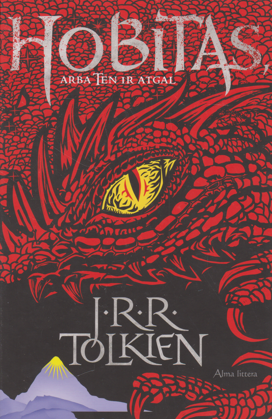 J. R. R. Tolkien - Hobitas, arba Ten ir atgal