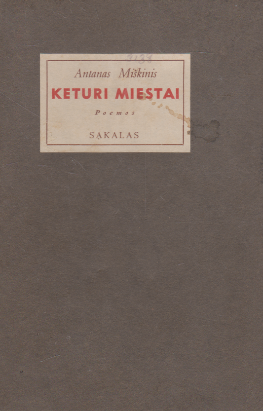 Antanas Miškinis - Keturi miestai, 1938 m.