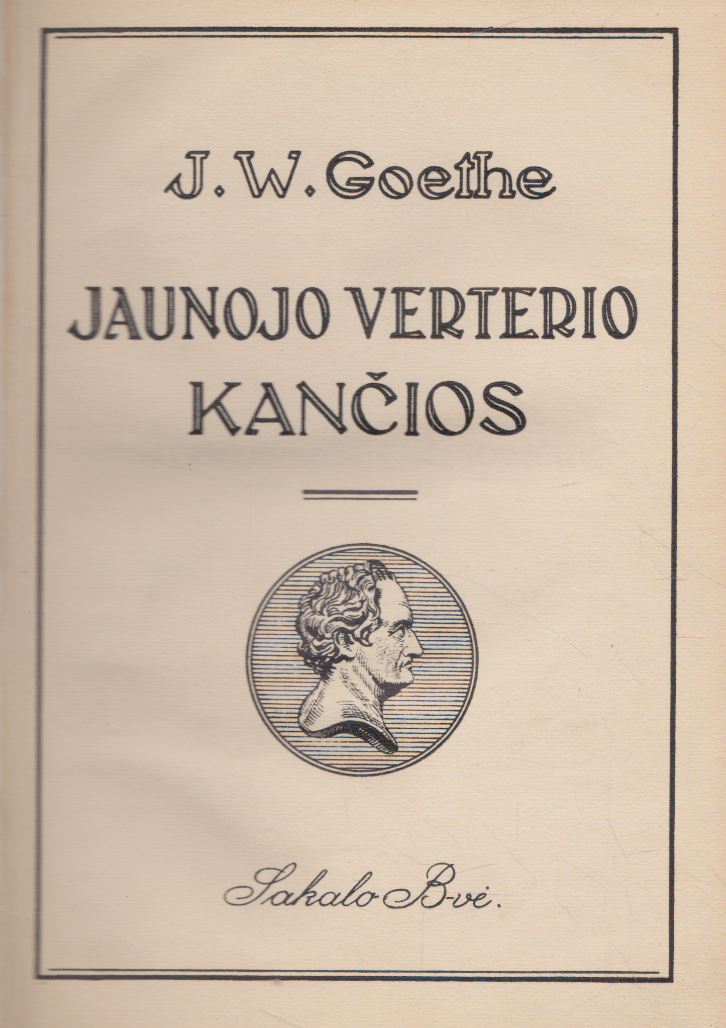 J. W. Goethe - Jaunojo Verterio kančios, 1932 m.