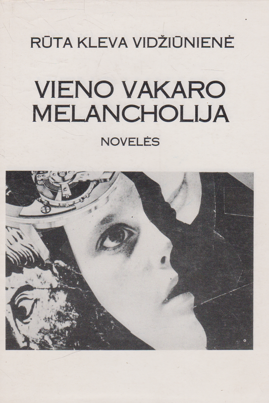 Rūta Kleva Vidžiūnienė - Vieno vakaro melancholija