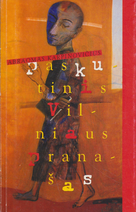 Abraomas Karpinovičius - Paskutinis Vilniaus pranašas
